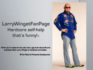 Larry Winget Fan Page