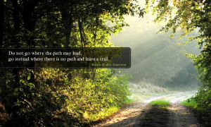 Trail Quotes http://blogs.cpcc.edu/studentlife/2013/02/11/blaze-your ...