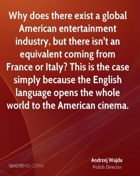 Andrzej Wajda - Why does there exist a global American entertainment ...