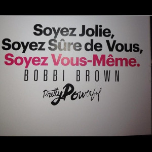 quote girl bobbi brown ️ jolie sure de vous vous meme beautiful ...