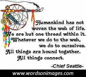 Chief Seattle Famous Sayings