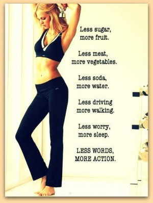 Less sugar, more fruit. Less meat, more vegetables. Less soda, more ...