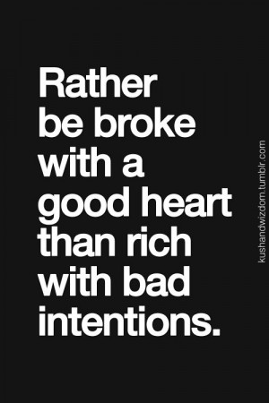 ... Quotes, Love And Money Quotes, Bad News Quotes, Bad Intentions Quotes