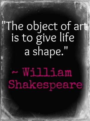 William shakespeare, quotes, sayings, art, life