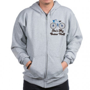 ... & Hoodies > She's My Better Half Quote Mens Bike Design Zip Ho