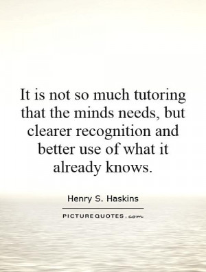 recognition and better use of what it already knows Picture Quote 1