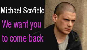 Prison Break Prison Break season 5 - We miss Michael Scofield!!!