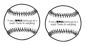 ... your kids play softball or baseball, feel free to use the tag I made