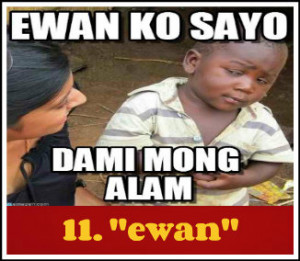 Ewan + Filipino Words With No Specific English Translation