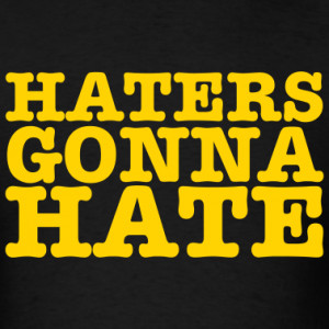 haters gonna hate t shirts design png haters gonna hate