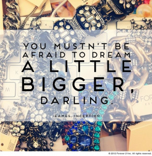 Fashion / Words of Wisdom: Dream On