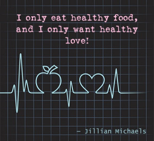 Jillian Michaels quote about food and love
