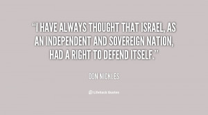 ... an independent and sovereign nation, had a right to defend itself