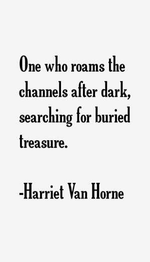View All Harriet Van Horne Quotes