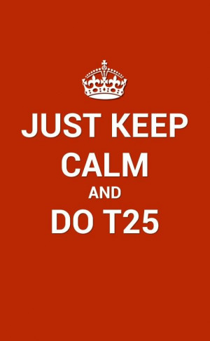 ... T25 25, Motivation, Work Out, Beachbody Workout, Challenges Group, T25