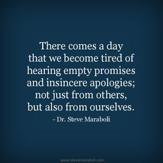 ... Steve Maraboli #quote inspir, empty promises quotes, favorit quot