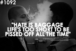 kushandwizdom american history x quote quotes hate baggage life quote