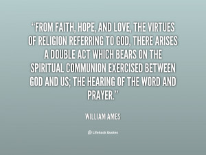 quote-William-Ames-from-faith-hope-and-love-the-virtues-42951.png