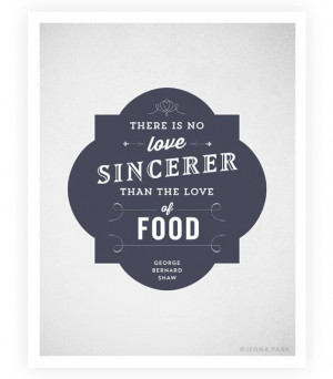 ... Food Quote - Typographic Print - Kitchen Art - George Bernard Shaw - 8
