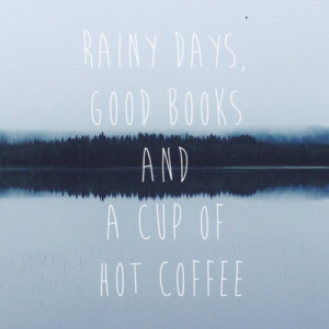Positive Rainy Day Quotes Rainy day quote
