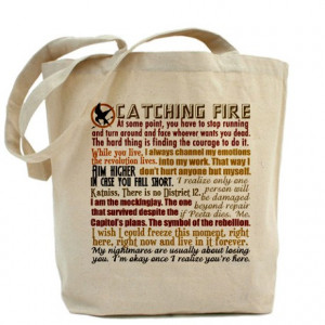 Fire Gifts > Catching Fire Bags & Totes > Catching Fire Quotes ...