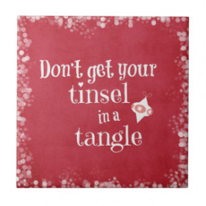 Funny Christmas Quote Ceramic Tiles
