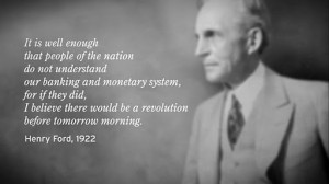 Henry Ford – Banking and monetary system
