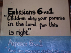 Children Obey your Parents in the Lord for this is Right - Bible Quote