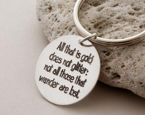 ... key ring .. Handmade Jewelry - inspirational quote - Lord of the Rings