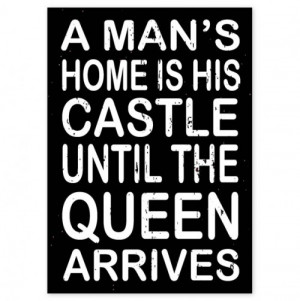 Wall Signs, Quotes, Queens, Funny Stuff, Homes, Man, Queen Arrival, Im ...