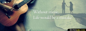 Life Without Music Profile Facebook Covers