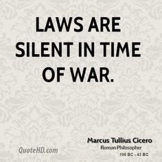 ... Cicero Quotes on www.quotehd.com - #quotes #laws #silent #time #war