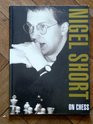 Nigel Short on Chess