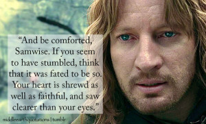 Faramir to Sam, The Two Towers, Book IV, The Window on the West