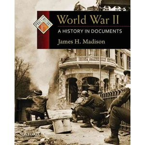 World War II: A History in Documents