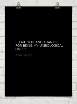 Thank You for Being My Unbiological Sister