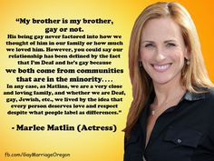 gay rights quote by Marlee Matlin. Made by www.facebook.com/... More