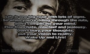 ... via Bob Marley Quotes - Wake Up And Live - With Lyrics | Krexy Quotes