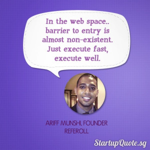 the web space barrier to entry is almost non existent just execute ...