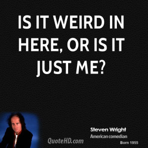 Steven Wright Quotes