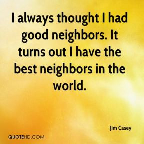 Good Neighbor Quotes