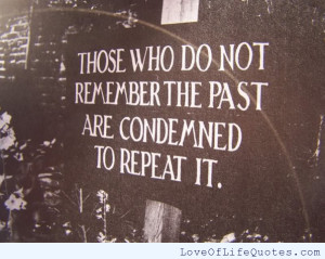 ... past we don t remember days we remember moments remember to put down