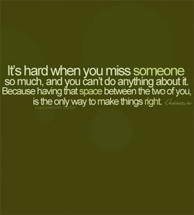 Missing Someone Quotes & Sayings
