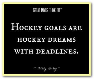 Hockey Quotes For...