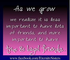 ... and Loyal Friends by shellymb, via Flickr stay true, unloyal friends