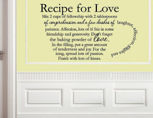 Vinyl wall words quotes and sayings #0739 Recipe for love- mix 2 cups ...