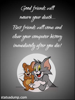 hilarious friendship quote for your Facebook timeline. Share if you ...