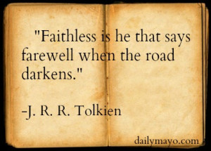 Quote: J. R. R. Tolkien on Faithlessness
