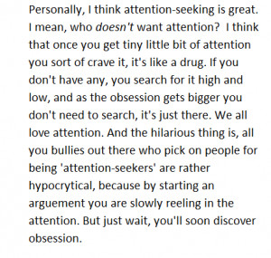 Seeking Attention Quotes Attention seeking quotes