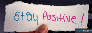 Stay Positive Facebook Cover